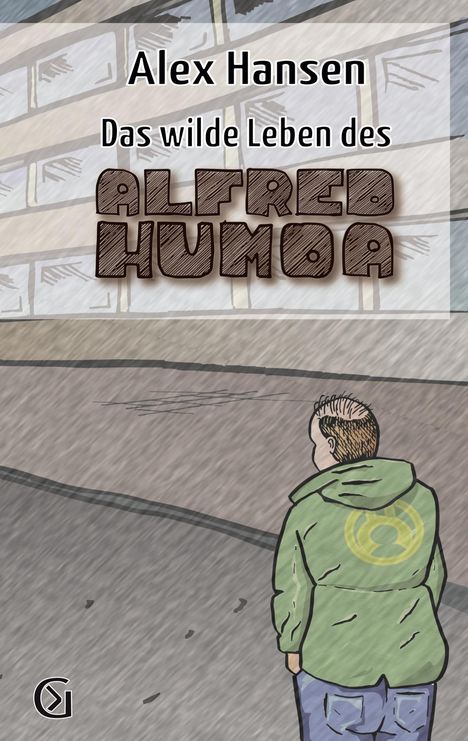 Alex Hansen: Das wilde Leben des Alfred Humoa, Buch