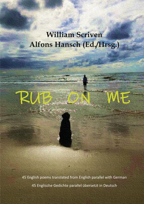 William Scriven: Rub On Me, Buch