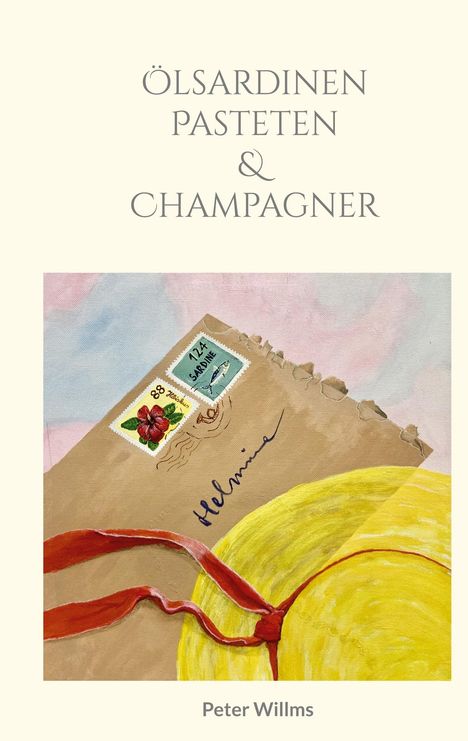 Peter Willms: Ölsardinen Pasteten und Champagner, Buch