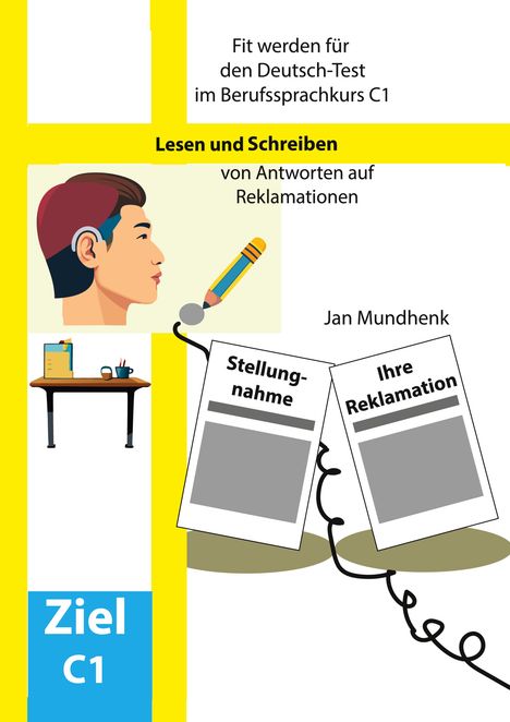 Jan Mundhenk: Fit werden für den Deutsch-Test für Berufssprachkurse C1: Lesen und Schreiben, Buch