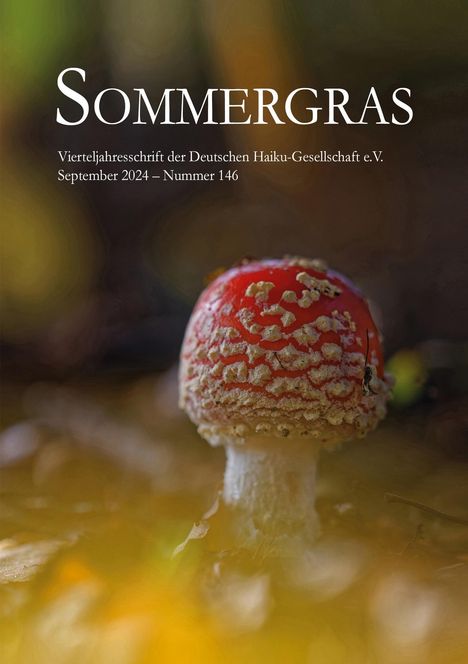 Deutsche (Hrsg., Haiku-Gesellschaft e. V.: Sommergras 146, Buch