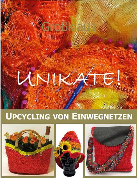 Simone König: Unikate!, Buch
