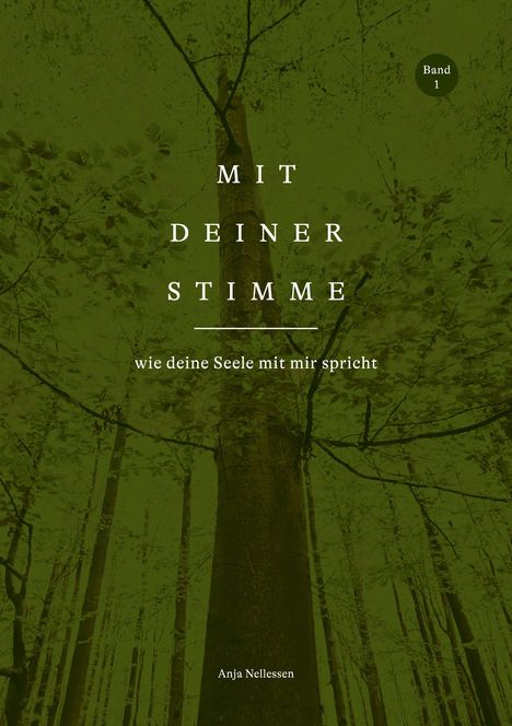 Anja Nelleßen: Mit Deiner Stimme, Buch