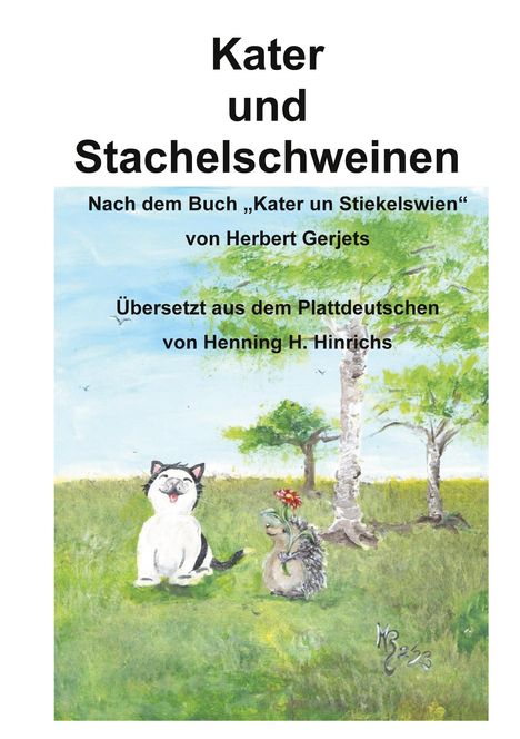 Henning H. Hinrichs: Kater und Stachelschwein, Buch