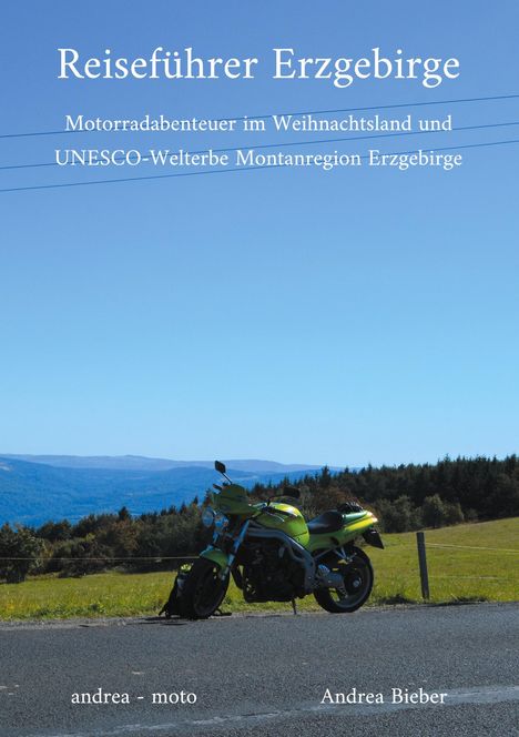 Andrea Bieber: Reiseführer Erzgebirge, Buch