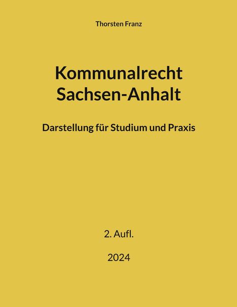 Thorsten Franz: Kommunalrecht Sachsen-Anhalt, Buch