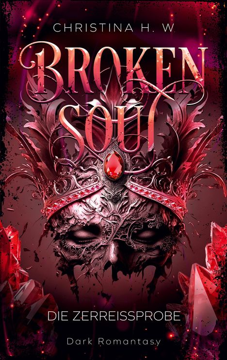 Christina H. W.: Broken Soul, Buch