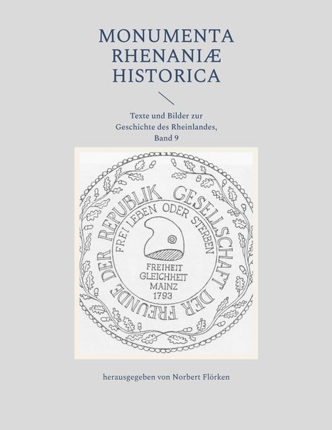 Monumenta Rhenaniae Historica, Buch