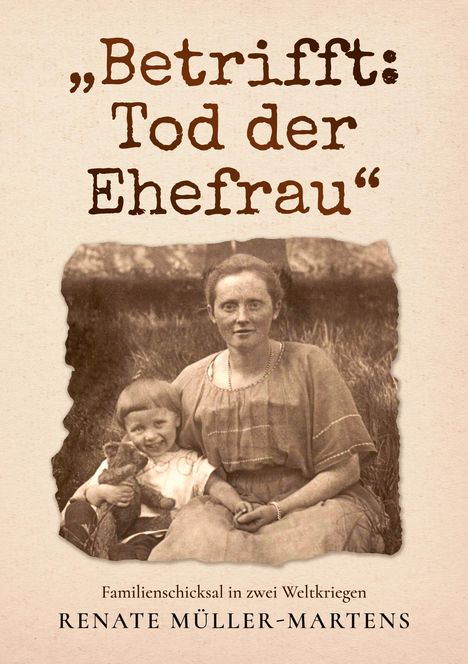 Renate Müller-Martens: Betrifft: Tod der Ehefrau, Buch