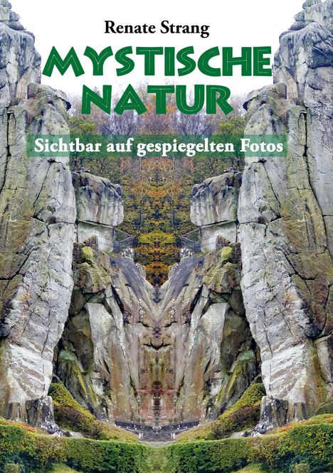 Renate Strang: Mystische Natur, Buch