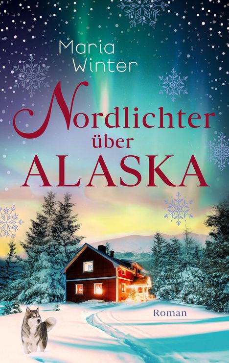 Maria Winter: Nordlichter über Alaska, Buch