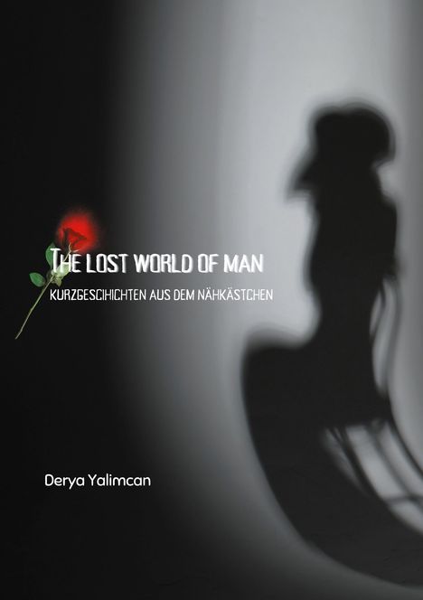 Derya Yalimcan: The lost world of man, Buch