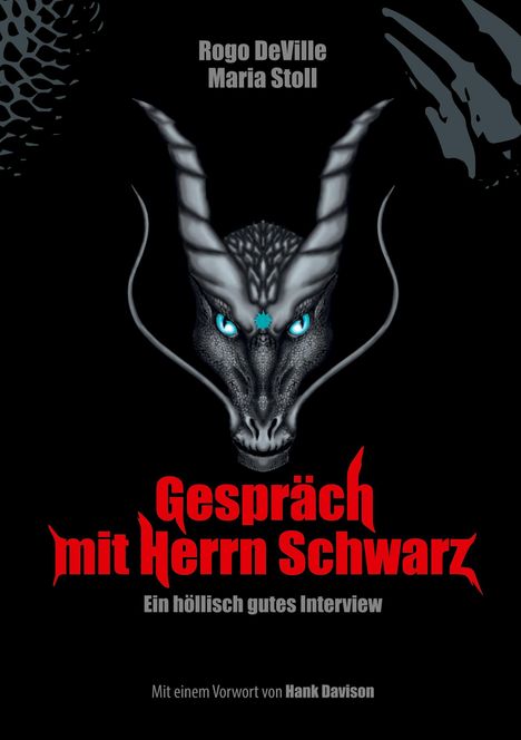 Rogo Deville: Gespräch mit Herrn Schwarz, Buch