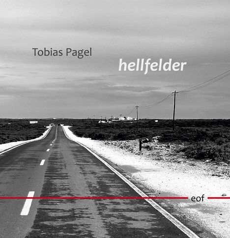 Tobias Pagel: hellfelder, Buch