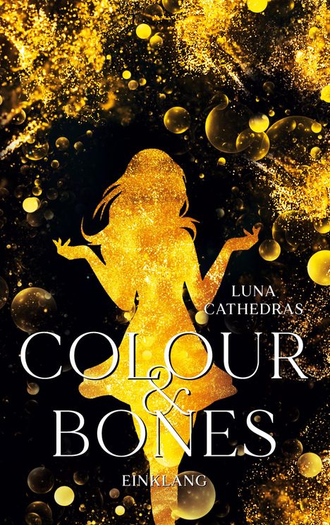 Luna Cathedras: Colour &amp; Bones, Buch