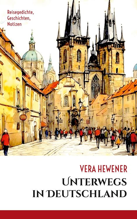 Vera Hewener: Unterwegs in Deutschland, Buch