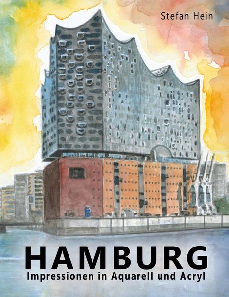 Stefan Hein: Hamburg, Buch