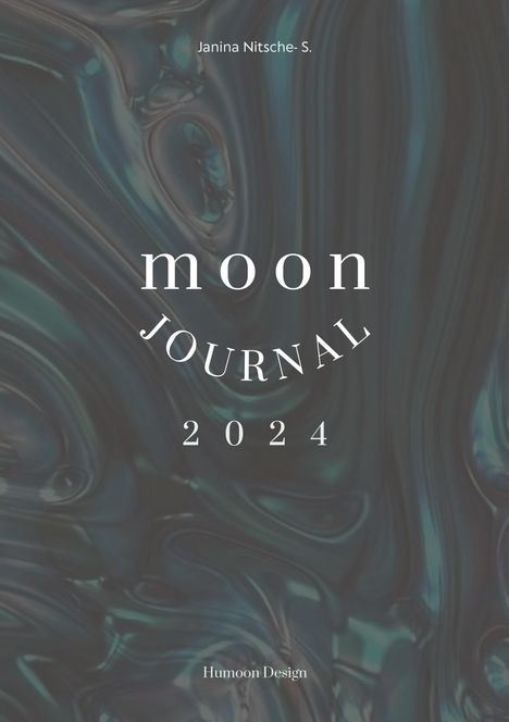 Janina Nitsche- Sczyslo: Moon Journal, Buch
