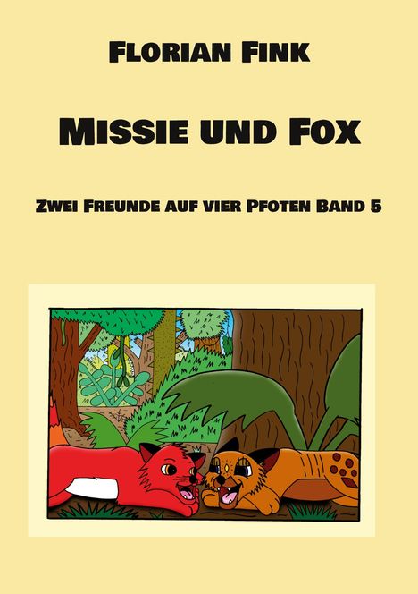 Florian Fink: Missie und Fox, Buch