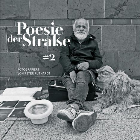 Peter Ruthardt: Poesie der Straße #2, Buch