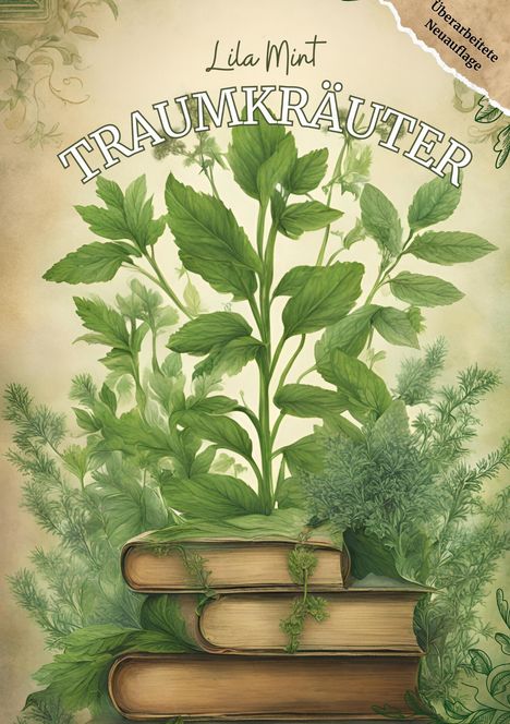 Lila Mint: Traumkräuter, Buch