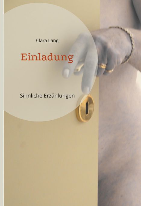 Clara Lang: Einladung, Buch