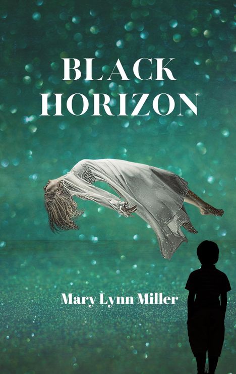 Mary Lynn Miller: Black Horizon, Buch