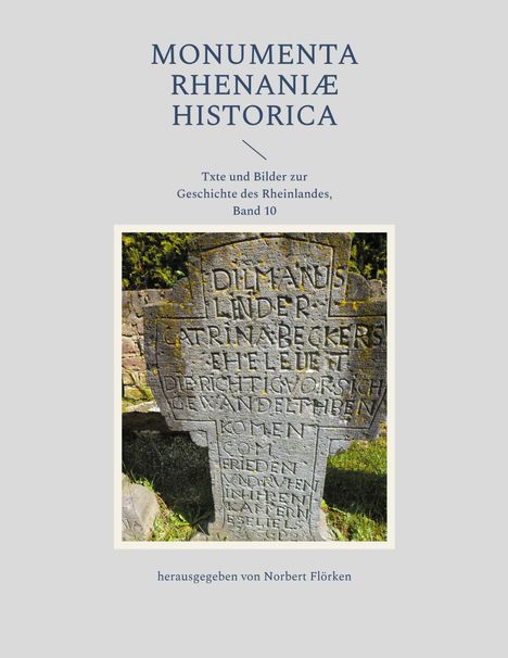 Monumenta Rhenaniae Historica, Buch