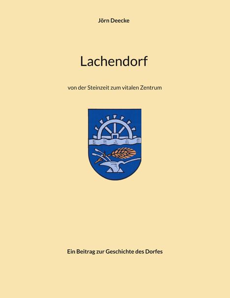 Jörn Deecke: Lachendorf, Buch