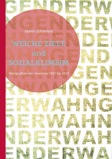 Maren Schönfeld: Weiche Ziele und Sozialklimbim, Buch