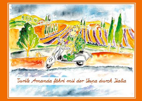 Susan Rose: Turtle Amanda fährt mit der Vespa durch Italia, Buch