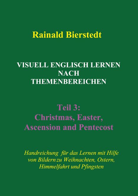 Rainald Bierstedt: Visuell Englisch lernen nach Themenbereichen. Teil 3, Buch