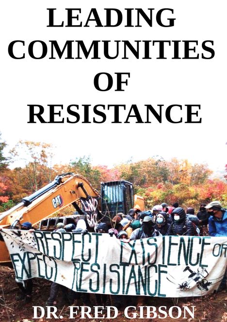 Fred Gibson: Leading Communities of Resistance, Buch