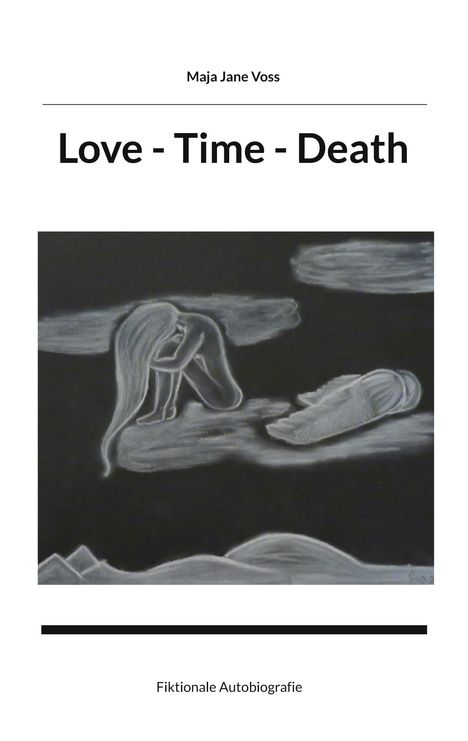 Maja Jane Voss: Love - Time - Death, Buch