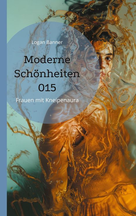 Logan Banner: Moderne Schönheiten 015, Buch