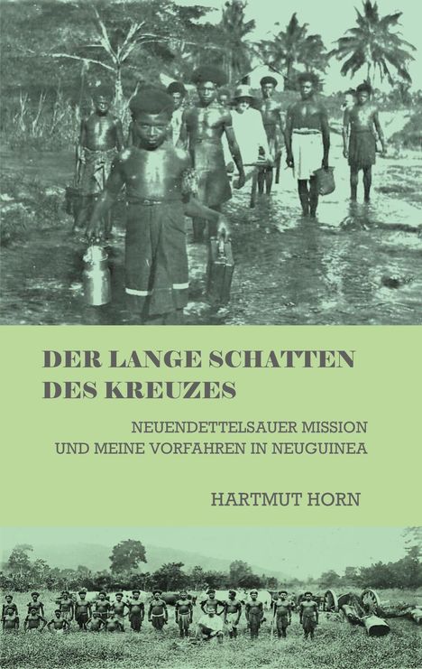 Hartmut Horn: Der lange Schatten des Kreuzes, Buch