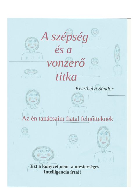 Sandor Keszthelyi: Keszthelyi, S: Szepseg es a vonzerö titka, Buch