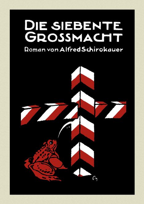 Alfred Schirokauer: Die siebente Großmacht, Buch