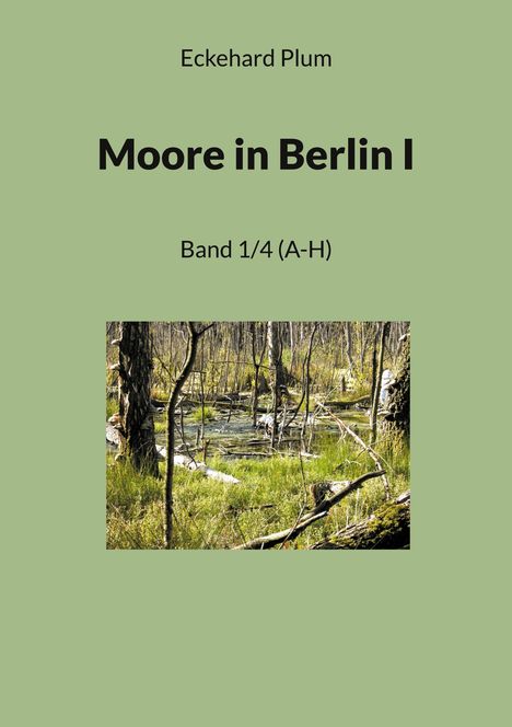 Eckehard Plum: Moore in Berlin I, Buch