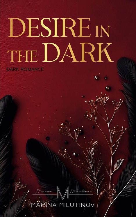 Marina Milutinov: Desire in the Dark, Buch