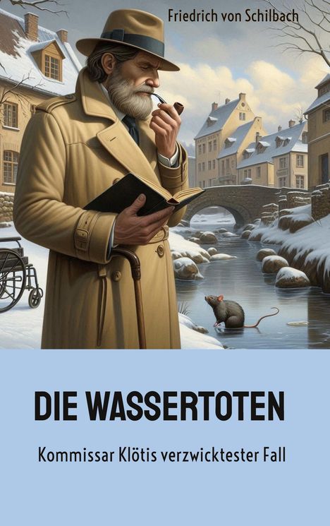 Friedrich von Schilbach: Die Wassertoten, Buch