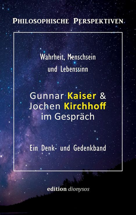 Gunnar Kaiser &amp; Jochen Kirchhoff im Gespräch, Buch