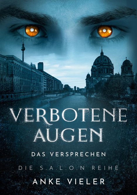 Anke Vieler: Verbotene Augen, Buch