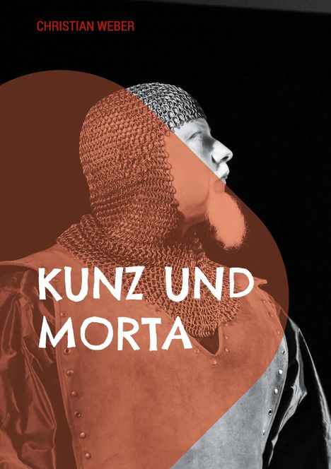 Christian Weber: Kunz und Morta, Buch