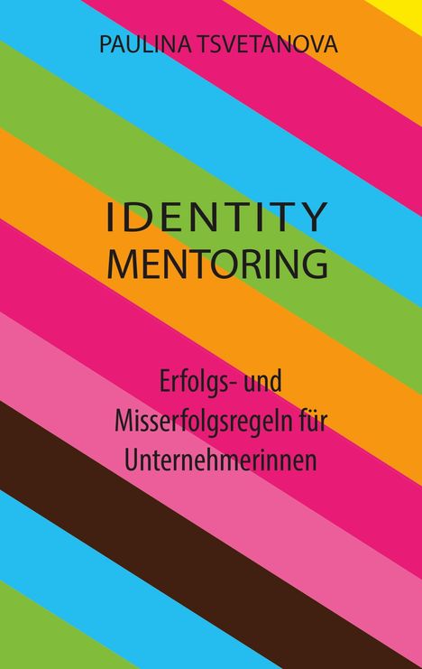 Paulina Tsvetanova: Identity Mentoring, Buch