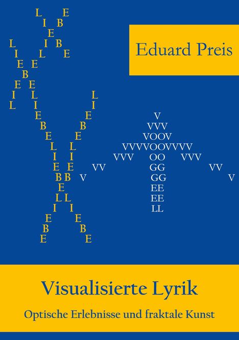 Eduard Preis: Visualisierte Lyrik, Buch