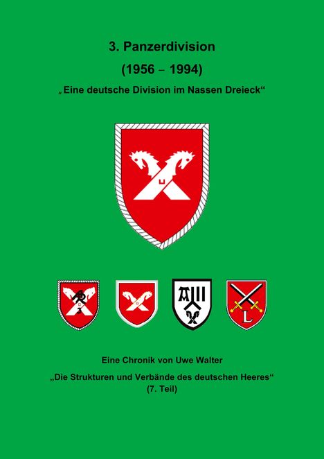 Uwe Walter: Die 3. Panzerdivision - Eine Division im nassen Dreieck", Buch