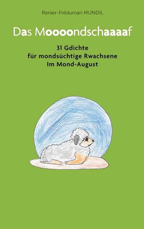 Renier-Fréduman Mundil: Das Mondschaf, Buch