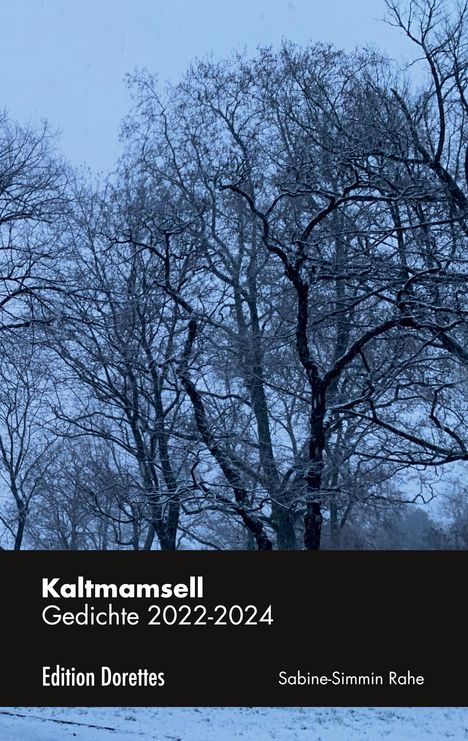 Sabine-Simmin Rahe: Kaltmamsell, Buch