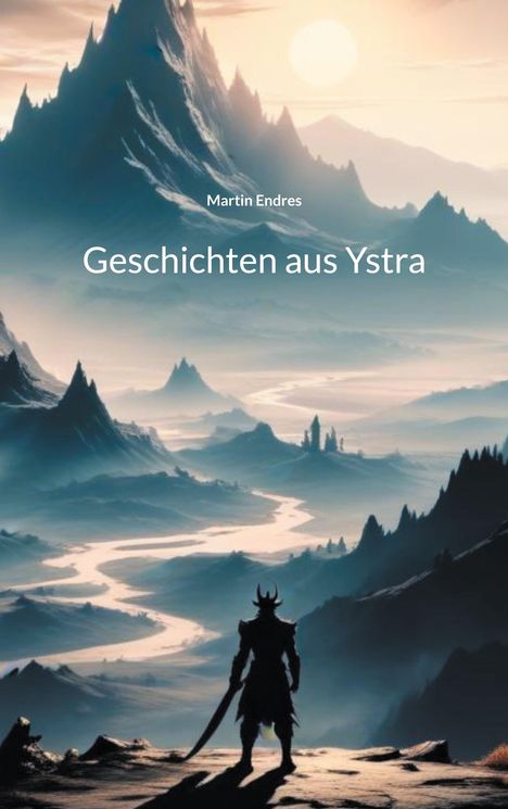 Martin Endres: Geschichten aus Ystra, Buch
